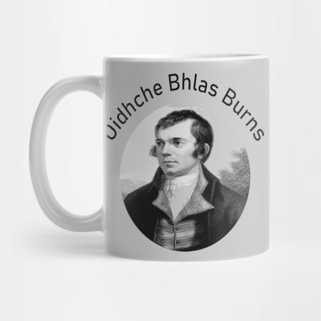 Robbie Burns - Oidhche Bhlas Burns Gaelic Text In Grey by taiche